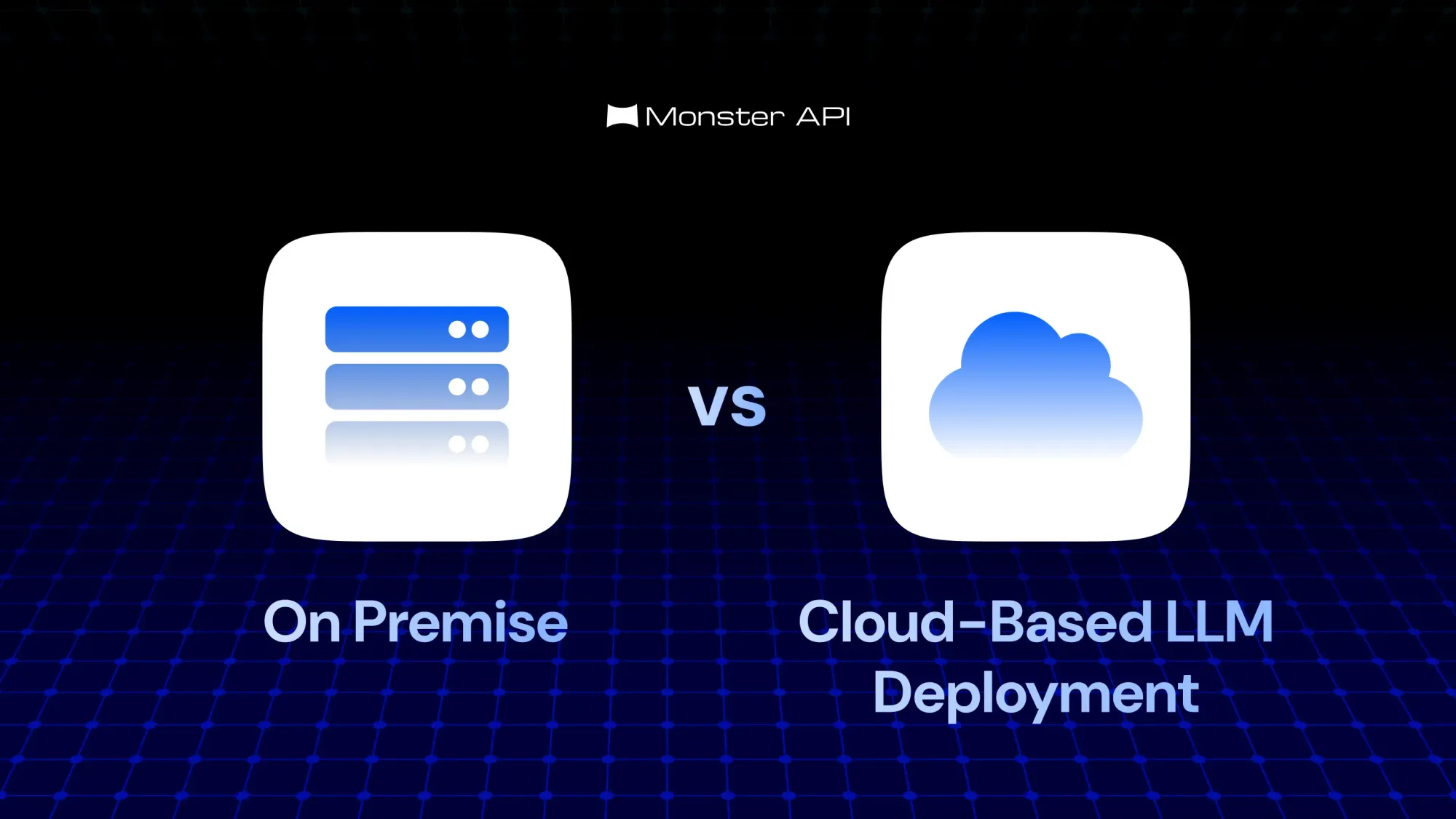 Cloud vs. On-Premises: Choosing the Best Deployment Option for LLMs