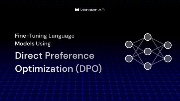 Fine-Tuning Language Models Using Direct Preference Optimization (DPO)